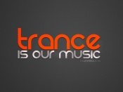 Trance Is Our Music