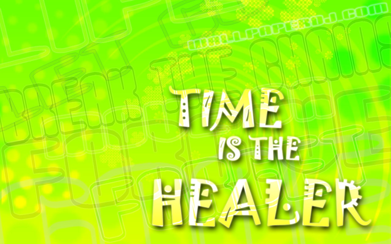 Time Is The Healer HD and Wide Wallpapers
