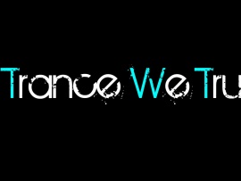 In Trance We Trust HD (click to view)