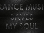 Trance Music Saves My Soul 