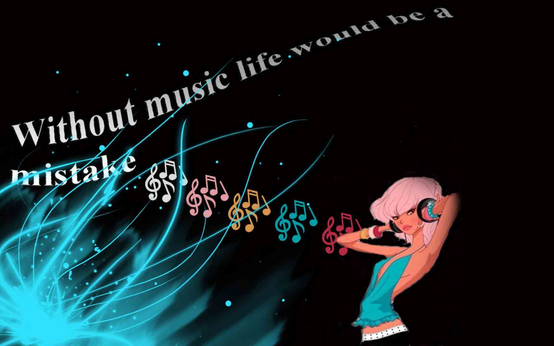 Music is everything HD and Wide Wallpapers